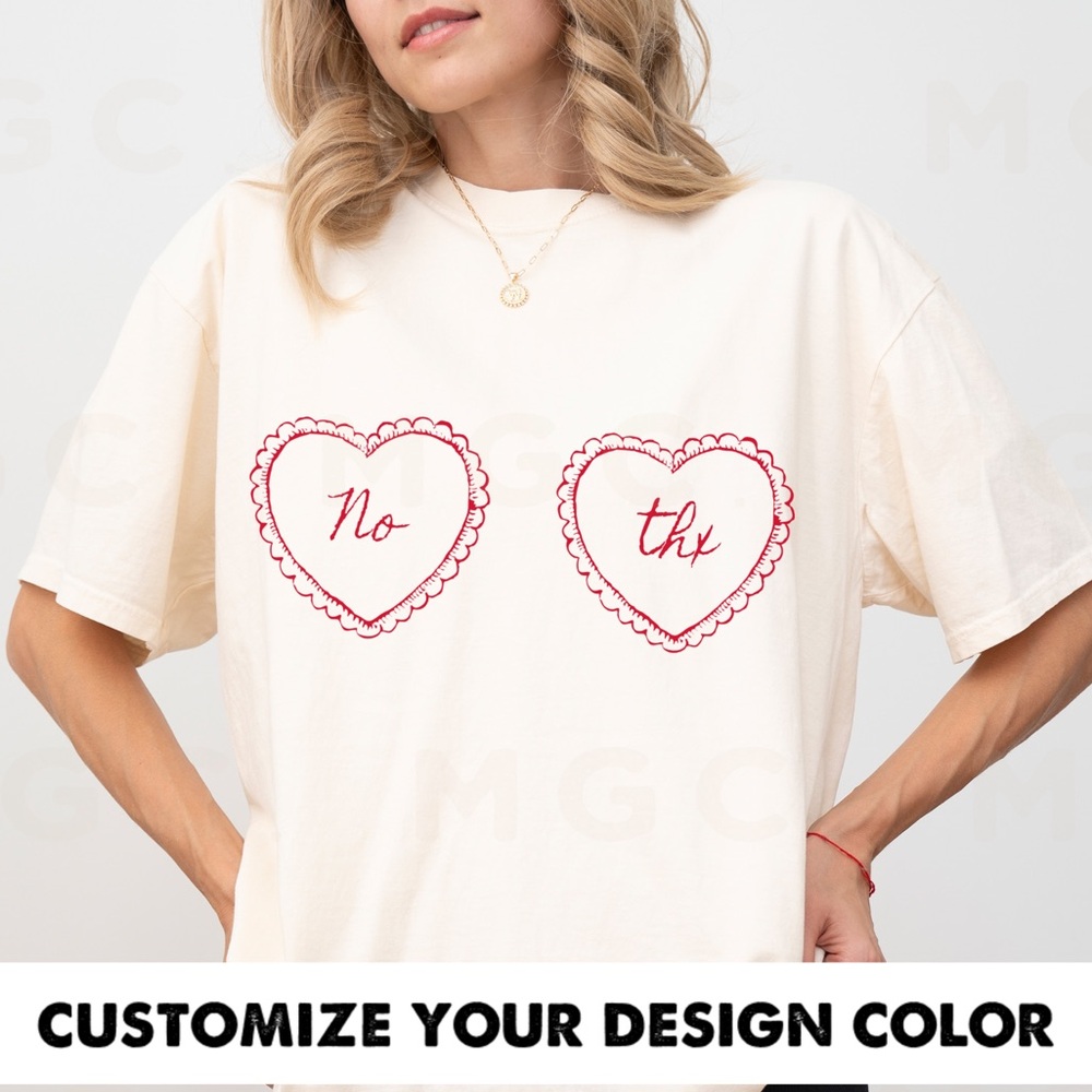 Comfort Colors No Thanks Anti-Valentine Feminist Graphic Tee Shirt